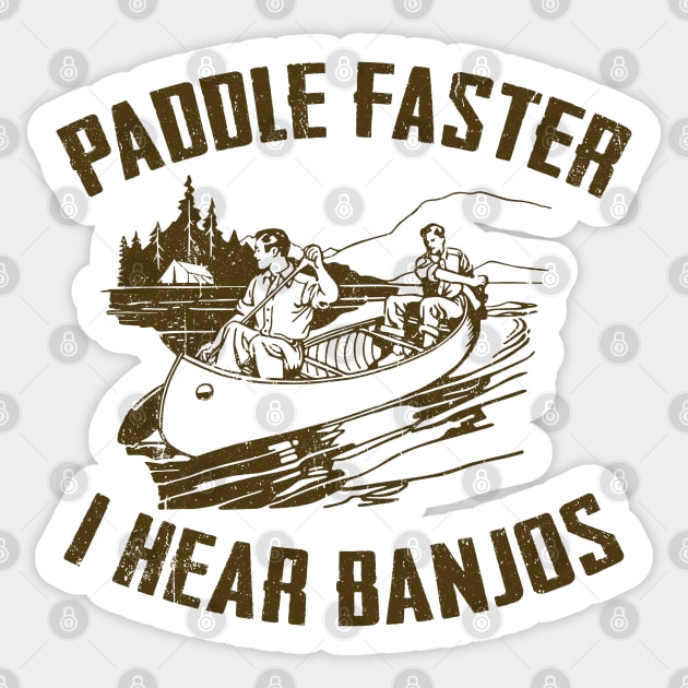 Paddle Faster I hear Banjos Sticker by Alema Art